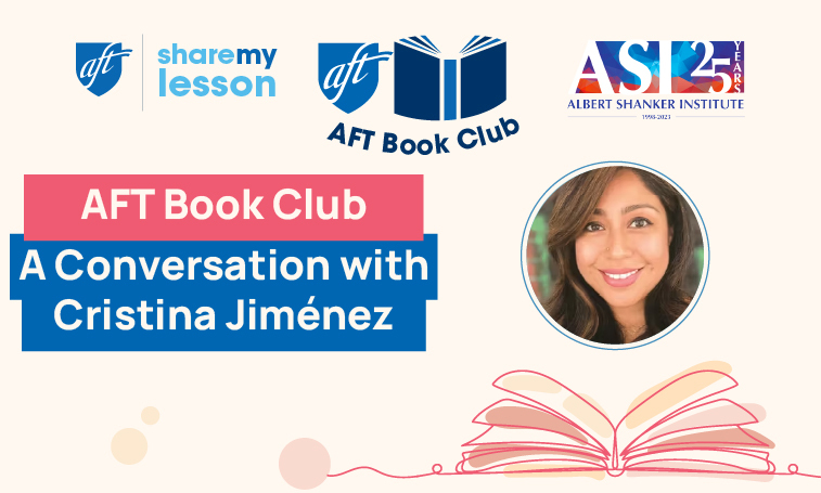 AFT Book Club: A Conversation with Cristina Jiménez, Co-Founder United We Dream