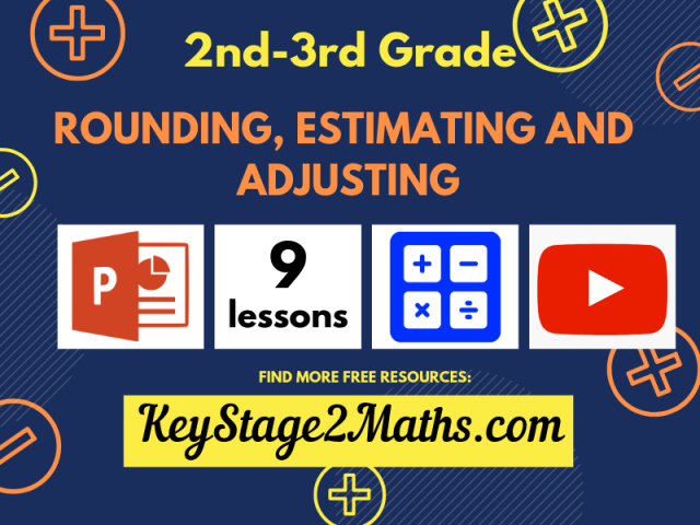 Rounding, estimating and adjusting | Addition and Subtraction